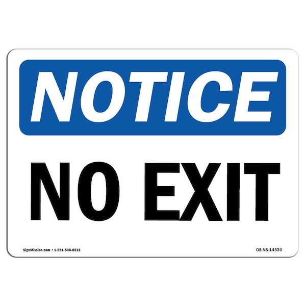 Safety Sign, OSHA Notice, 3.5" Height, No Exit Sign, Landscape, 35-L-14530-10PK